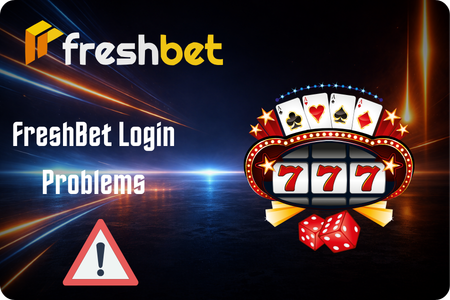Common FreshBet login problems and how to fix them