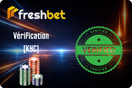 Vérification KYC pour la connexion au casino FreshBet
